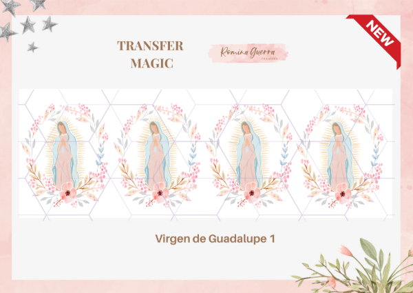 Transfer Magic - Virgen de Guadalupe 1